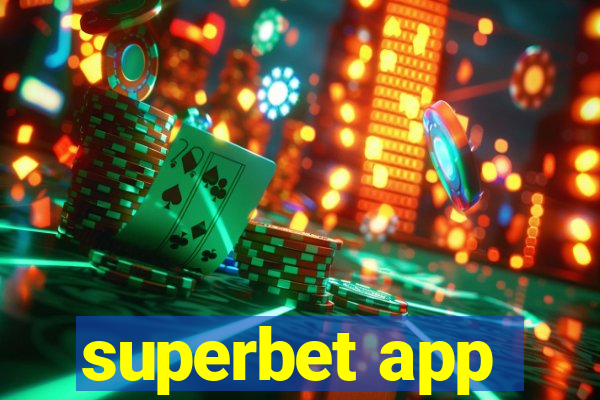 superbet app